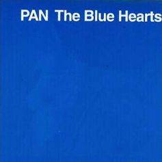 The Blue Hearts : Pan